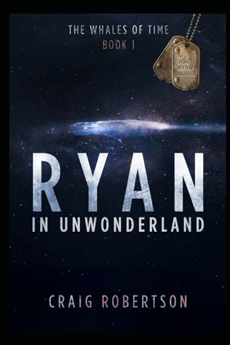 Ryan in UnWonderland (The Whales of Time, Band 1)
