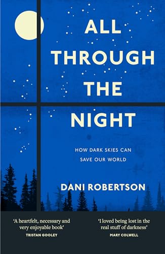 All Through the Night: One woman’s fight to protect our planet's nature and environment from the effects of light pollution. von HarperCollins