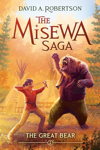 The Great Bear: The Misewa Saga, Book Two von Tundra Book Group