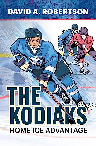 The Kodiaks: Home Ice Advantage (The Breakout Chronicles) von Highwater Press