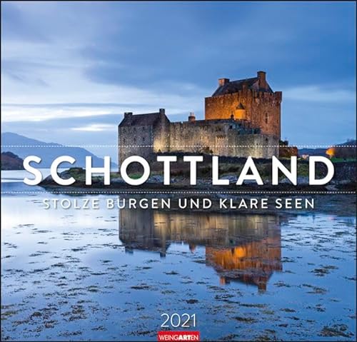 Schottland Kalender 2021: Stolze Burgen und klare Seen