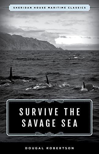 Survive the Savage Sea: Sheridan House Maritime Classics von Sheridan House