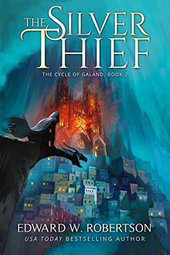 The Silver Thief (The Cycle of Galand, Band 2) von CREATESPACE