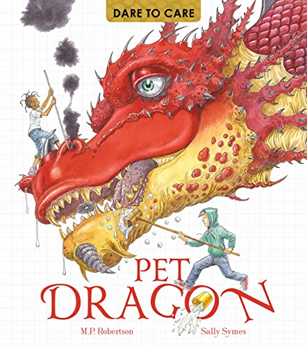 Dare to Care: Pet Dragon von Frances Lincoln Children's Books