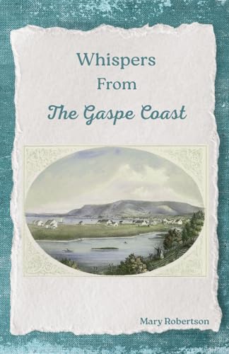 Whispers From the Gaspe Coast von Independently published