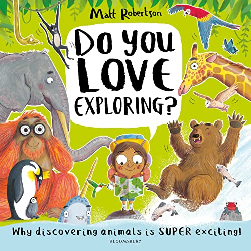 Do You Love Exploring? von Bloomsbury Children's Books