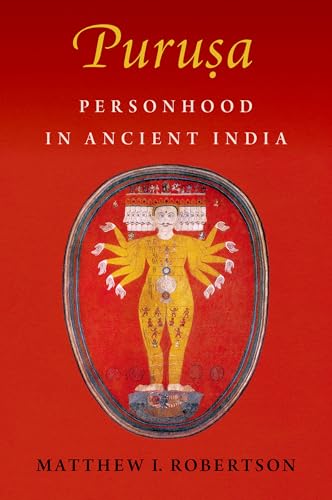 Puru?a: Personhood in Ancient India von OUP USA