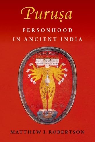 Puru?a: Personhood in Ancient India