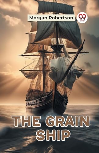 The Grain Ship von Double 9 Books
