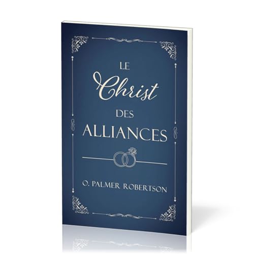 Le Christ des alliances von Éditions La Rochelle