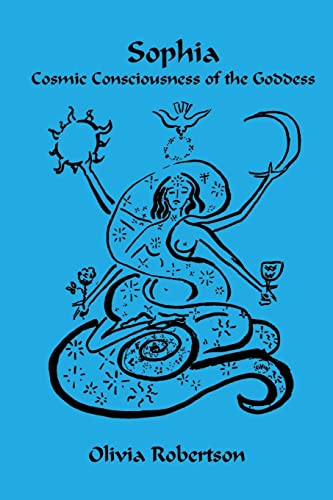 Sophia: Cosmic Consciousness of the Goddess von CREATESPACE