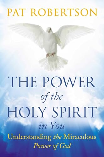 The Power of the Holy Spirit in You: Understanding the Miraculous Power of God von Salem Books