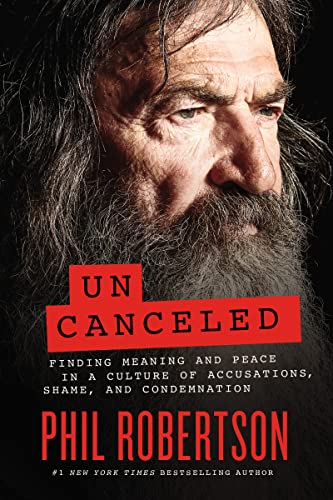 Uncanceled: Finding Meaning and Peace in a Culture of Accusations, Shame, and Condemnation von Thomas Nelson