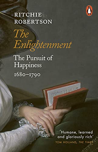 The Enlightenment: The Pursuit of Happiness 1680-1790 von Penguin / Penguin Books UK