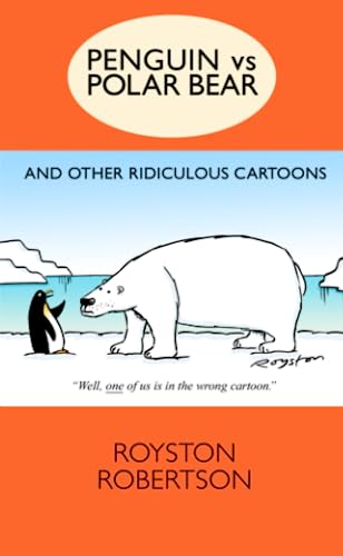 Penguin vs Polar Bear and Other Ridiculous Cartoons von Lulu.com