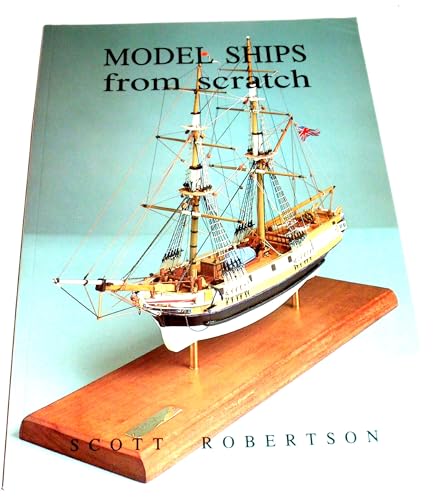 Model Ships from Scratch von Special Interest Model Books