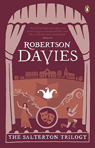 The Salterton Trilogy: Tempest-Tost, Leaven of Malice, A Mixture of Frailties von Penguin