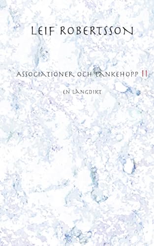 Associationer och tankehopp II: En långdikt von BoD – Books on Demand – Schweden