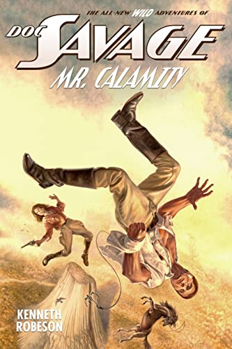 Doc Savage: Mr. Calamity (The Wild Adventures of Doc Savage) von Altus Press