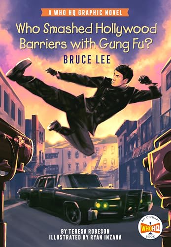 Who Smashed Hollywood Barriers with Gung Fu?: Bruce Lee: A Who HQ Graphic Novel (Who HQ Graphic Novels) von Penguin Workshop