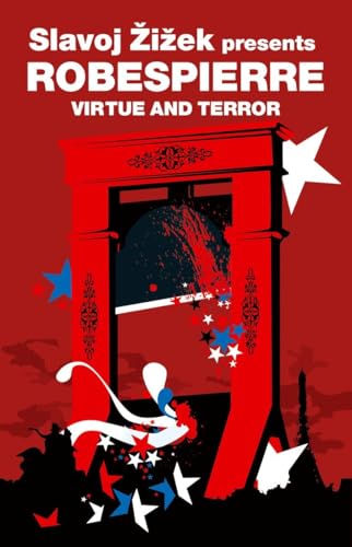 Virtue and Terror: Maximilien Robespierre (Revolutions) von Verso