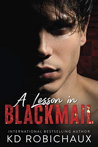 A Lesson in Blackmail: Black Mountain Academy / a Club Alias Novel
