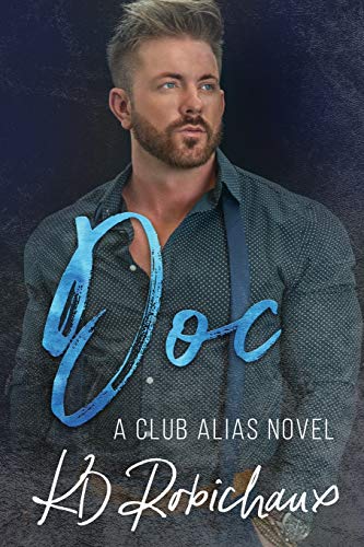 Doc: a Club Alias novel