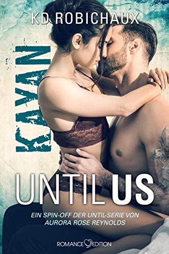 Until Us: Kayan von Romance Edition
