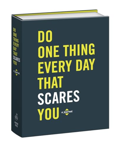 Do One Thing Every Day That Scares You: A Journal (Do One Thing Every Day Journals) von CROWN