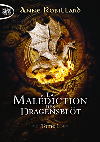 La Malédiction des Dragensblöt - Tome 1 La Malédiction des Dragensblöt - Tome 1 von MICHEL LAFON PO