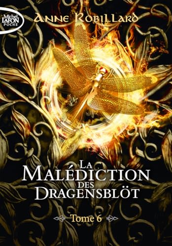 La malédiction des Dragensblöt - Tome 6 von MICHEL LAFON PO