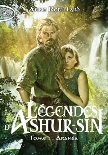 Légendes d'Ashur-Sîn - Tome 1 Aranéa Légendes d'Ashur-Sîn - Tome 1 Aranéa von MICHEL LAFON PO