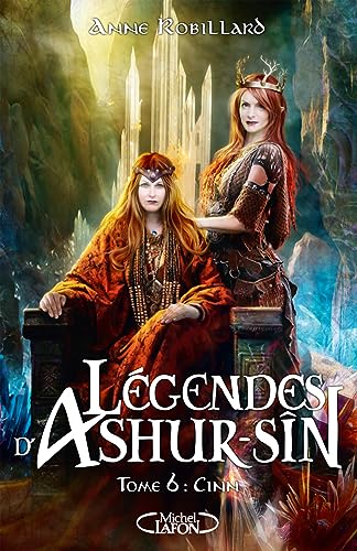 Légendes d'Ashur-Sîn - Tome 6 Cinn Légendes d'Ashur-Sîn - Tome 6 Cinn von MICHEL LAFON