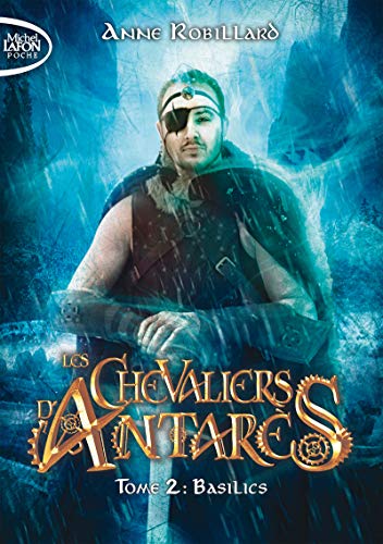 Les Chevaliers d'Antarès - tome 2 Basilics (2)