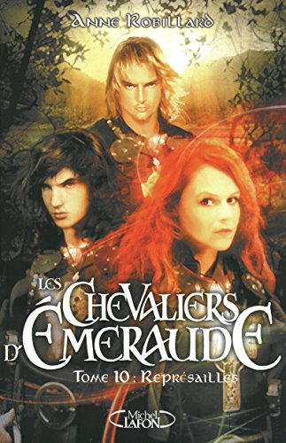 Les Chevaliers d'Emeraude T10 Représailles (10)