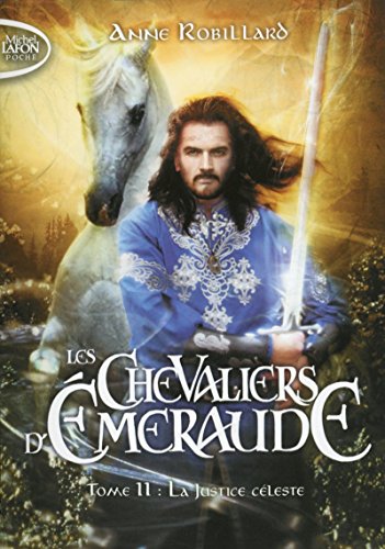 Les Chevaliers d'Emeraude - tome 11 La justice céleste von MICHEL LAFON