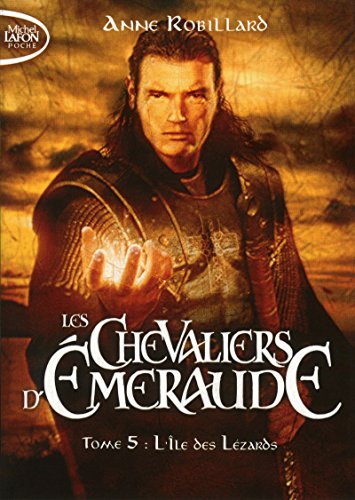 Les Chevaliers d'Emeraude - tome 5 L'Ile des lézards von MICHEL LAFON