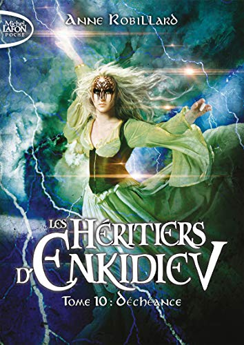Les Héritiers d'Enkidiev - tome 10 Déchéance (10)