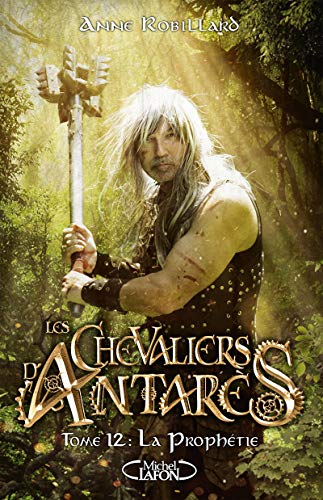 Les chevaliers d'Antarès - Tome 12 (12)