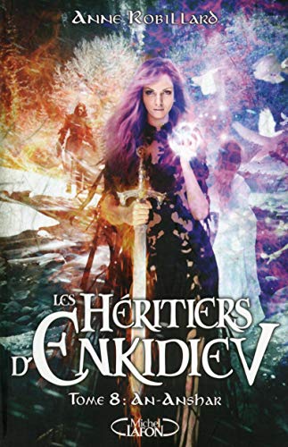 Les heritiers d'Enkidiev 8/An-Anshar