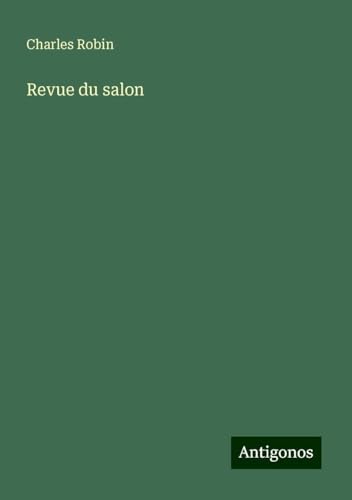 Revue du salon von Antigonos Verlag