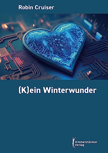 (K)ein Winterwunder von Himmelstürmer