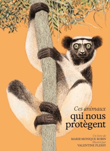 Ces animaux qui nous protègent von RUE ECHIQUIER