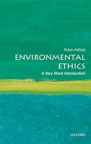 Environmental Ethics: A Very Short Introduction (Very Short Introductions) von Oxford University Press, USA