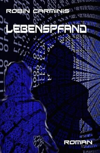 Lebenspfand: Ein Zeitreiseroman