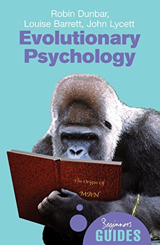 Evolutionary Psychology: A Beginner's Guide (Beginner's Guides)