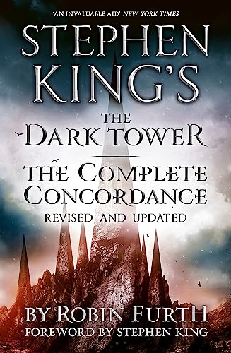 Stephen King's The Dark Tower: The Complete Concordance: Revised and Updated von Hodder & Stoughton