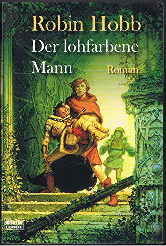 Der lohfarbene Mann. Roman