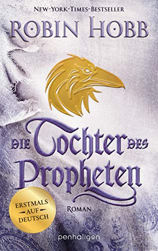 Die Tochter des Propheten: Roman - Erstmals auf Deutsch (Das Kind des Weitsehers, Band 2) von Penhaligon