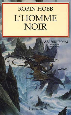 L'Assassin royal, Tome 12 : L'homme noir L'Assassin royal, Tome 12 : L'homme noir von Pygmalion Editions